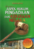 Catatan Aspek Hukum Pengadaan dan Kerugian Negara